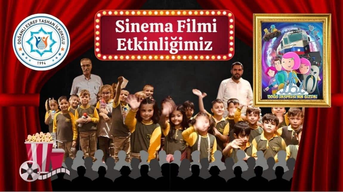  iBİ:Doğu Ekspresinin Gizemi Sinema Filmi Etkinliğimiz